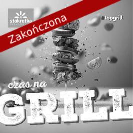 Czas na Grill - od 2025-04-29 do 2025-05-14